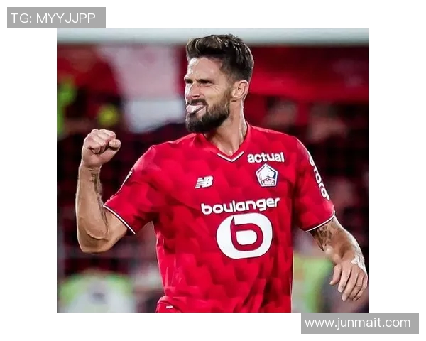 足坛重磅消息不断吉鲁重返法甲切尔西锁定德甲新星